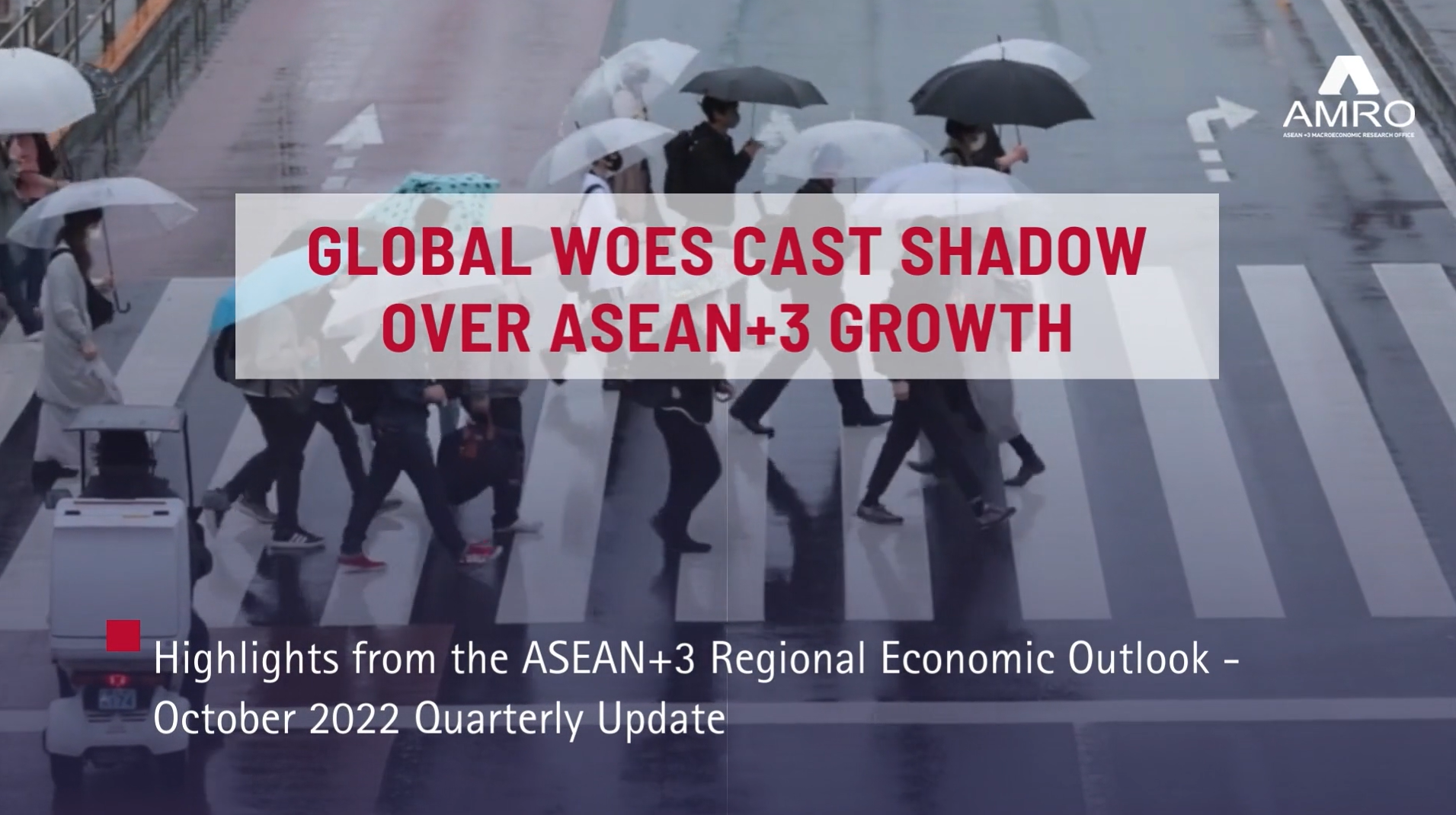 ASEAN+3 Regional Economic Outlook October Update 2022